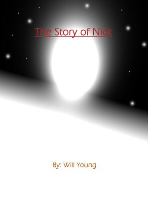 cover image of The Story of Nick